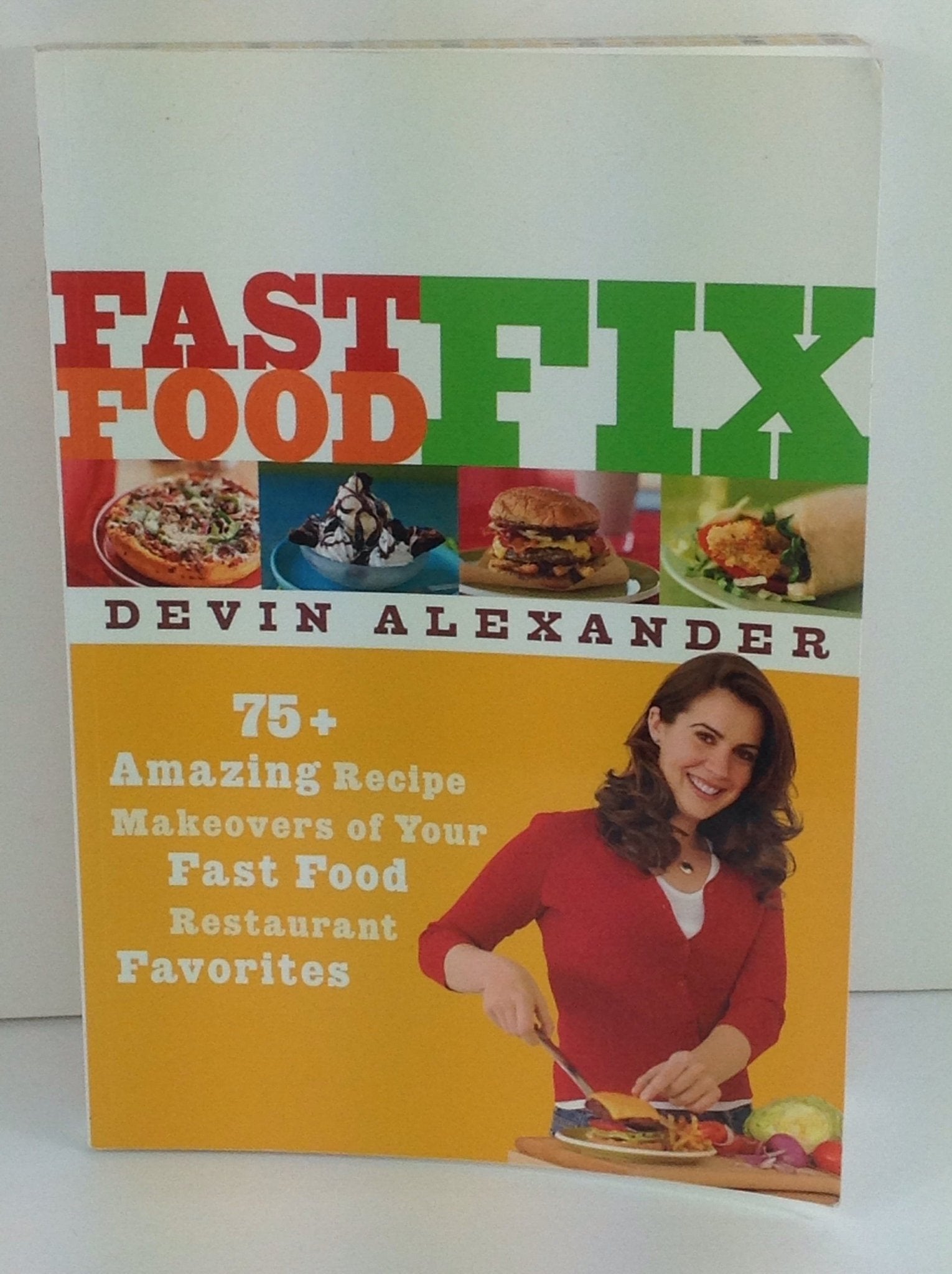 Fast Food Fix by Devin Alexander - Bargainwizz
